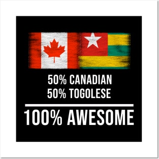 50% Canadian 50% Togolese 100% Awesome - Gift for Togolese Heritage From Togo Posters and Art